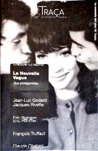 La Nouvelle Vague - Sus Protagonistas