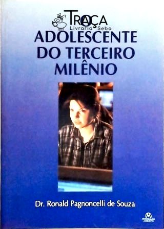 O Adolescente do Terceiro Milênio