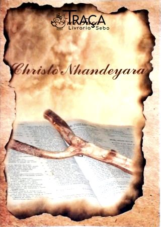 Christo Nhandeyara