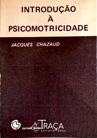 Introdução À Psicomotricidade