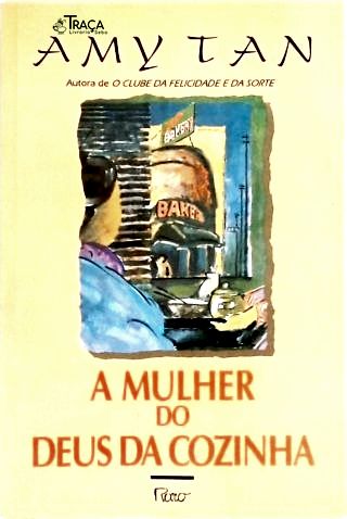 A Mulher do Deus da Cozinha