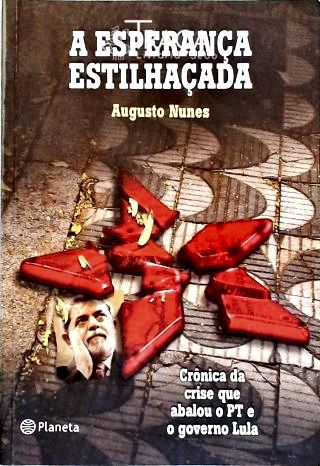 A Esperança Estilhaçada