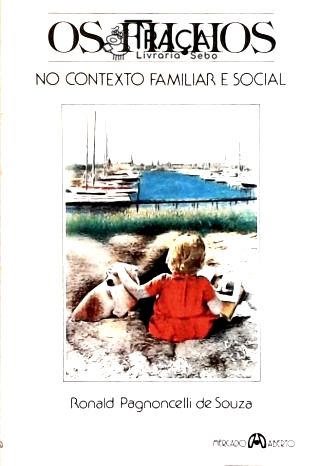 Os Filhos no Contexto Familiar e Social