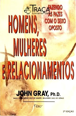 Homens Mulheres E Relacionamentos