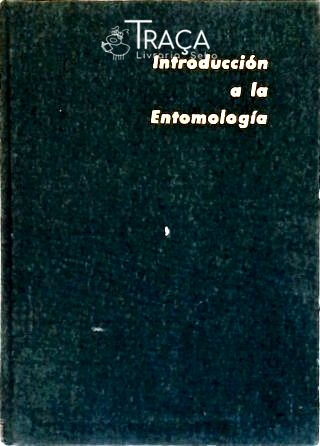 Introducción a La Entomologia