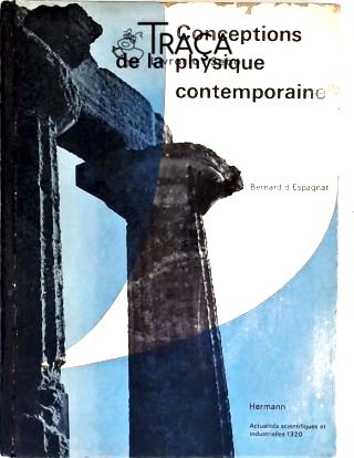 Conceptions de la Physique Contemporaine