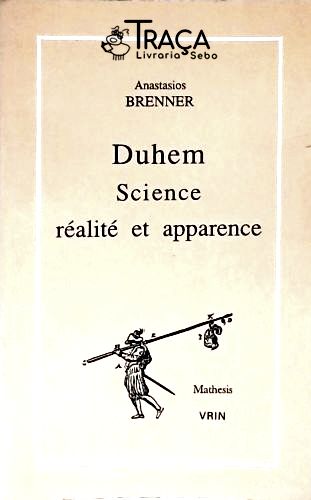 Duhem Science - Réalité Et Apparence
