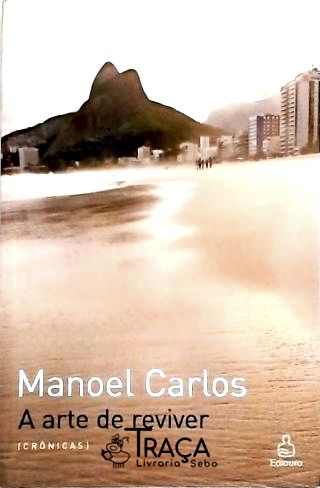 A Arte De Reviver