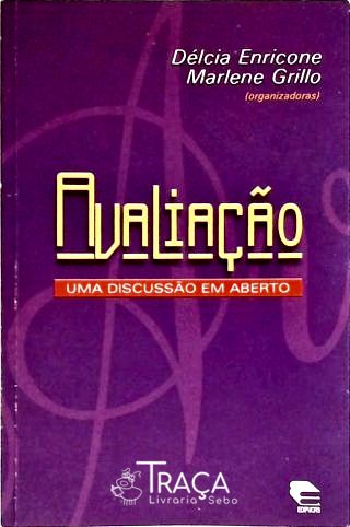 Avaliação - Uma Discussão em Aberto