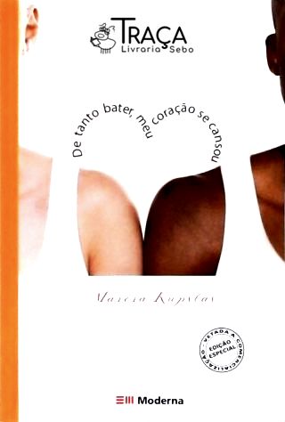 De Tanto Bater Meu Coração Se Cansou