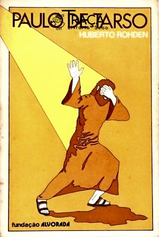 Paulo de Tarso O Maior Bandeirante do Evangelho