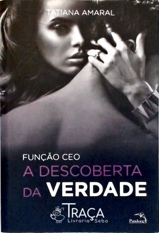 Função Ceo - A Descoberta Da Verdade