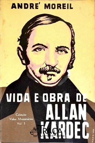 Vida e Obra de Allan Kardec