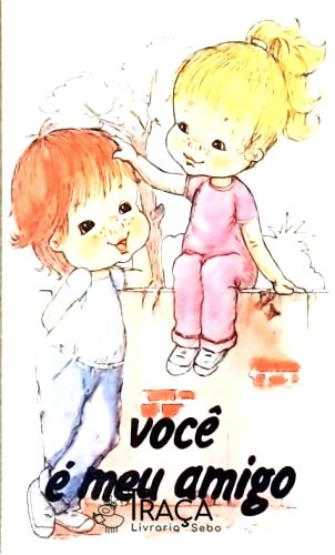 Você É Meu Amigo