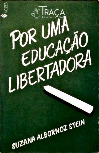 Por Uma Educação Libertadora