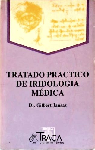 Tratado Practico de Iridologia Médica