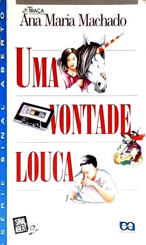 Uma Vontade Louca
