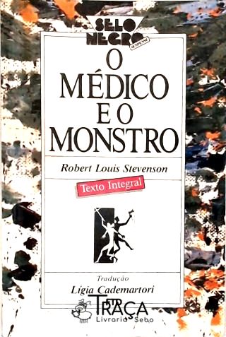 O Médico E O Monstro