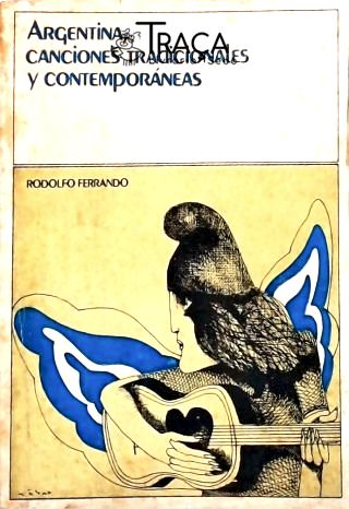 Argentina, Canciones Tradicionales Y Contemporáneas