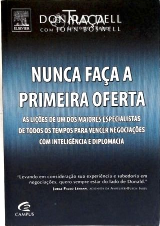 Nunca Faca A Primeira Oferta