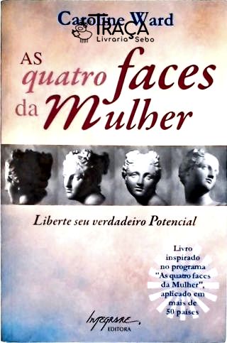 As Quatro Faces Da Mulher