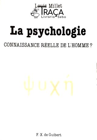 La Psychologie Connaissance Réelle de Lhomme?