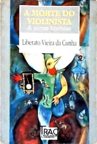 A Morte do Violinista & Outras Histórias