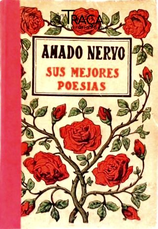 Amado Nervo Sus Mejores Poesias