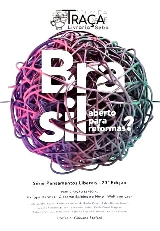 Brasil Aberto Para Reformas?