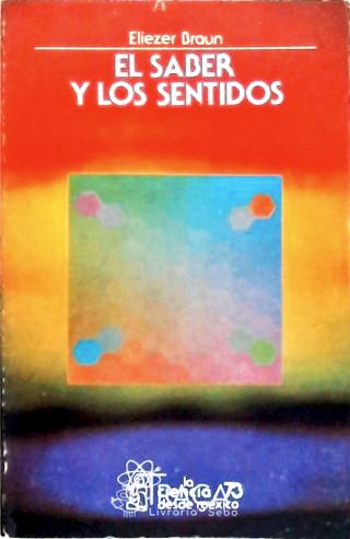 El Saber Y Los Sentidos