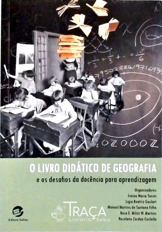 O Livro Didático de Geografia e os Desafios da Docência para Aprendizagem