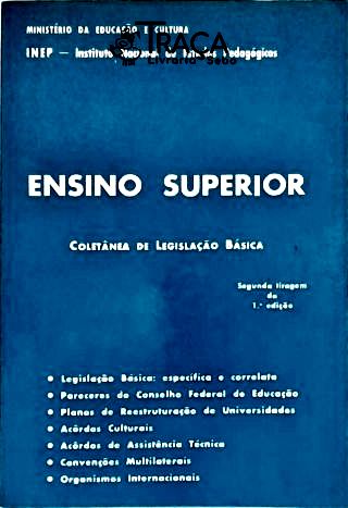Ensino Superior - Coletânea de Legislação Básica