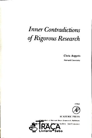 Inner Contradictions of Rigorous Research