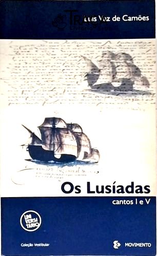 Os Lusíadas - Cantos I E V