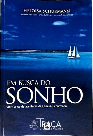 Em Busca Do Sonho