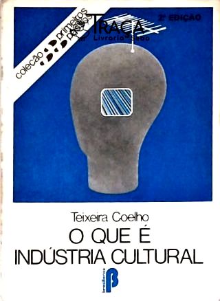 O que é Indústria Cultural