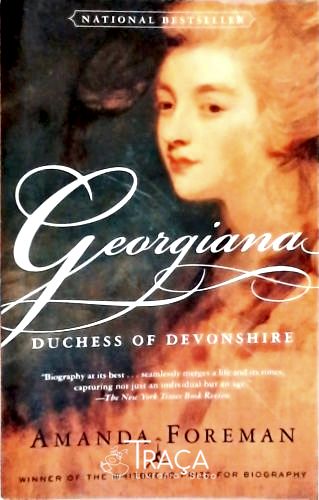 Georgiana - Duchess Of Devonshire