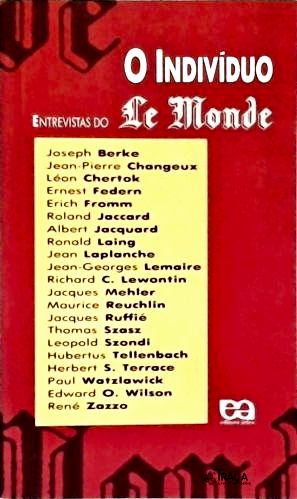 Entrevistas do Le Monde: o Indivíduo