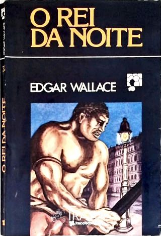 O Rei Da Noite