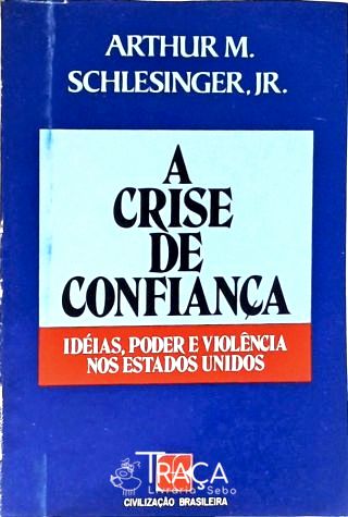 A Crise de Confiança