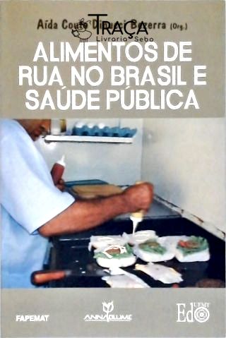 Alimentos de Rua no Brasil e Saúde Pública