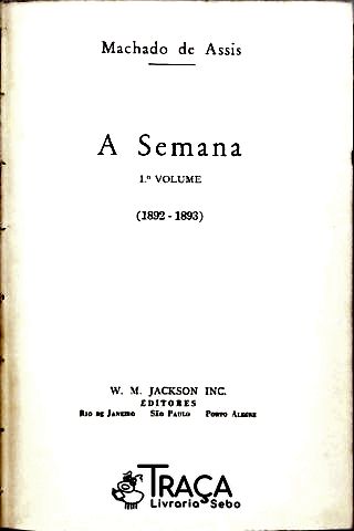 A Semana - Em 3 Volumes