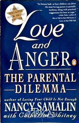 Love And Anger - The Parental Dilemma