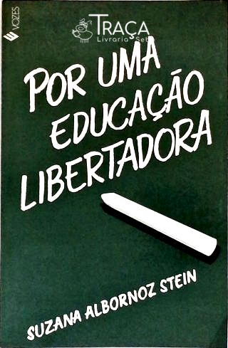 Por Uma Educação Libertadora