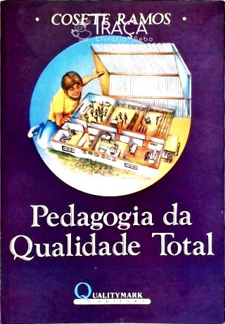 Pedagogia Da Qualidade Total