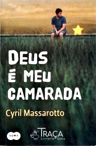 Deus É Meu Camarada