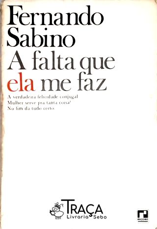 A Falta Que Ela Me Faz