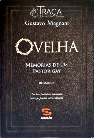 Ovelha: Memórias de Um Pastor Gay