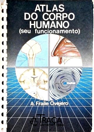Atlas do Corpo Humano (Seu Funcionamento)
