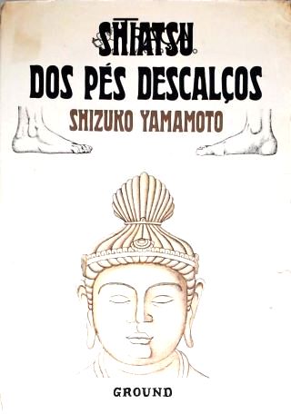 Shiatsu Dos Pés Descalços